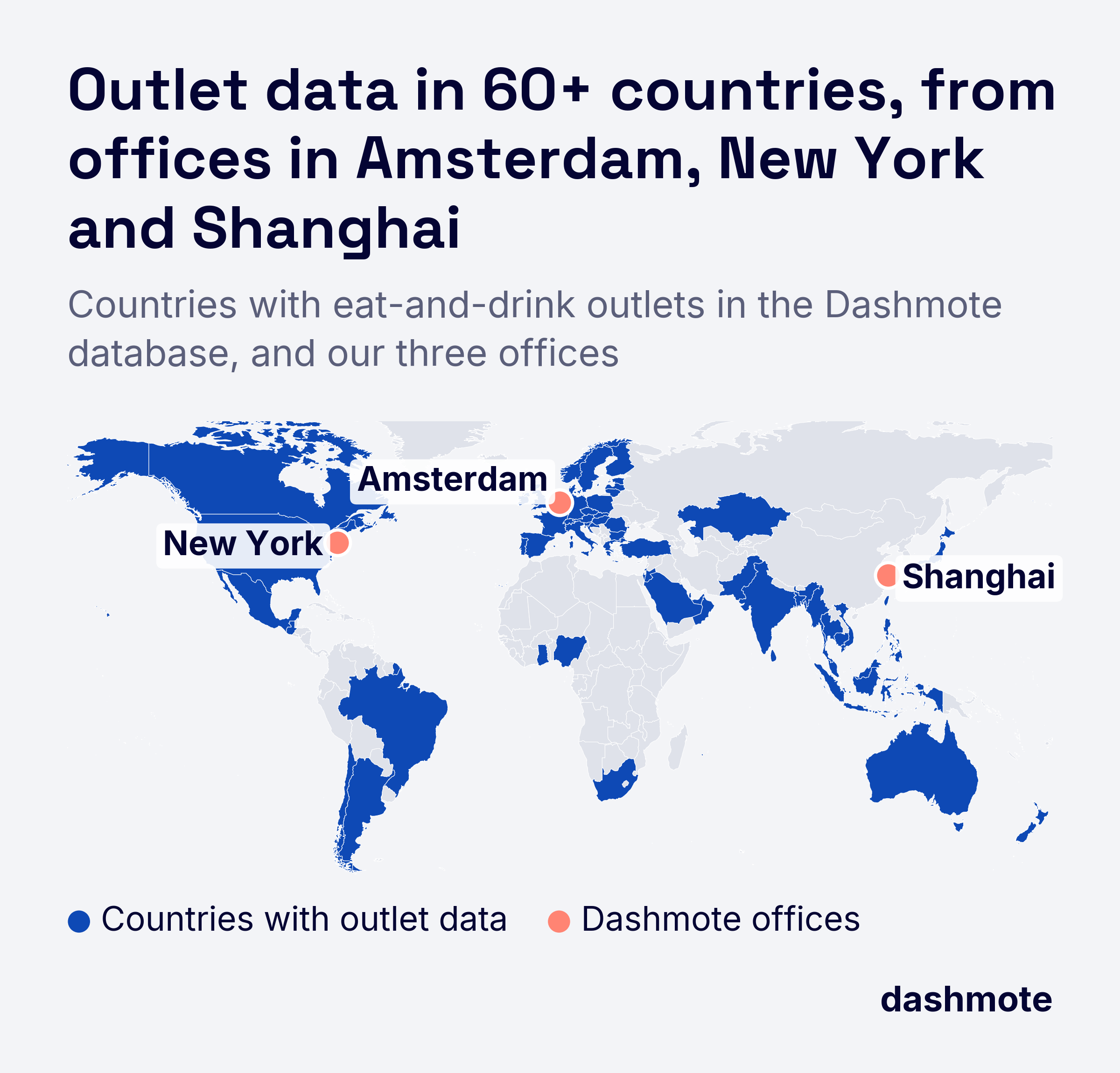 Map of the countries with eat-and-drink outlets in the Dashmote database (60+) and the three Dashmote offices: Amsterdam, New York and Shanghai.